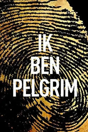 Ik ben Pelgrim (Pilgrim, #1)