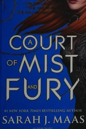 A Court of Mist and Fury (A Court of Thorns and Roses, #2)