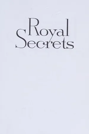 Royal Secrets (Royal, #2)