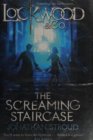 The Screaming Staircase (Lockwood & Co., #1)