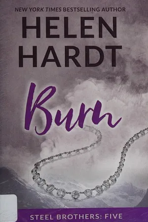 Burn (Steel Brothers Saga, #5)