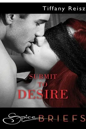 Submit to Desire (The Original Sinners, #0.5)