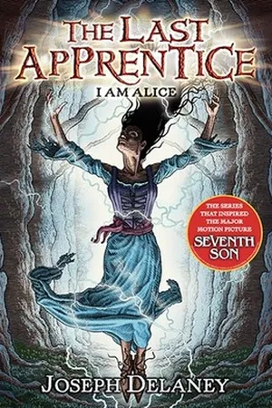 I Am Alice (The Last Apprentice / Wardstone Chronicles, #12)