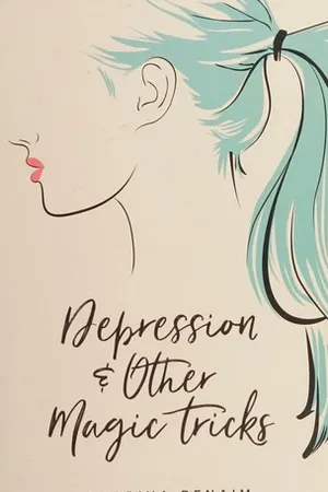 Depression & Other Magic Tricks