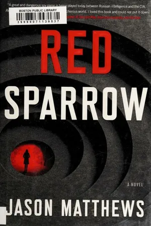 Red Sparrow (Red Sparrow Trilogy #1)