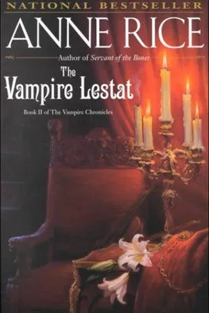 The Vampire Lestat (The Vampire Chronicles,  #2)