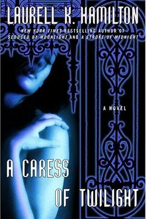 A Caress of Twilight (Merry Gentry, #2)