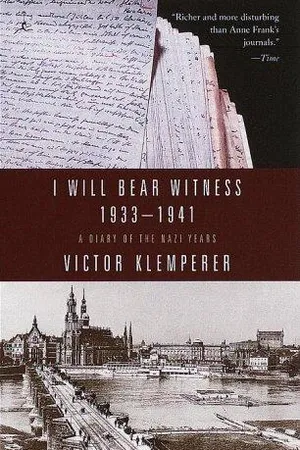 I Will Bear Witness 1933-41 A Diary of the Nazi Years