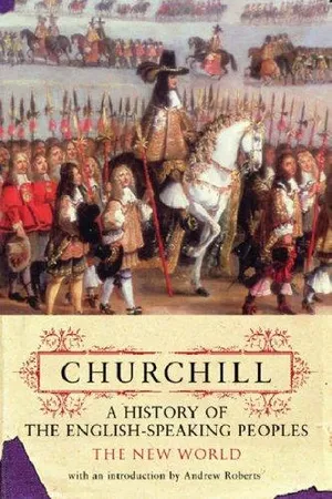 The New World (A History of the English Speaking Peoples, #2)
