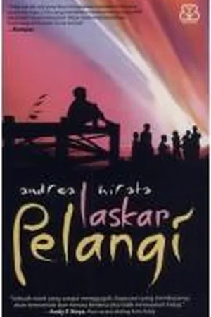 Laskar Pelangi (Tetralogi Laskar Pelangi, #1)