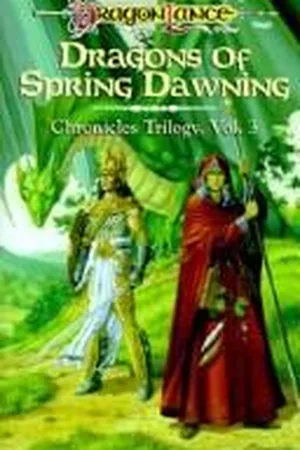 Dragons of Spring Dawning (Dragonlance: Chronicles #3)
