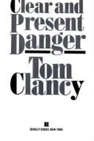 Clear and Present Danger (Jack Ryan Universe, #6)