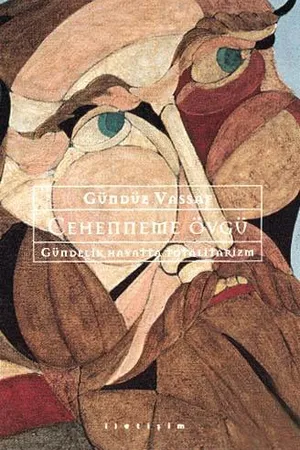 Cehenneme Övgü - Gündelik Hayatta Totalitarizm