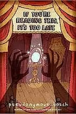 If You're Reading This, It's Too Late (Secret, #2)