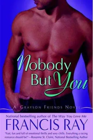 Nobody But You (Grayson Friends, #2)