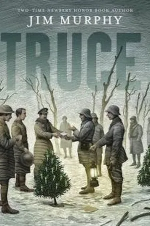 Truce: The Day the Soldiers Stopped Fighting