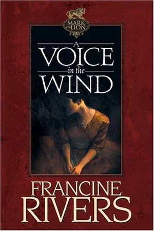 A Voice in the Wind (Mark of the Lion, #1)