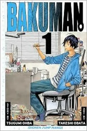 Bakuman, Volume 1: Dreams and Reality (Bakuman, #1)
