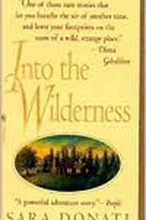 Into the Wilderness (Wilderness, #1)