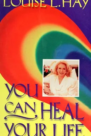 You Can Heal Your Life