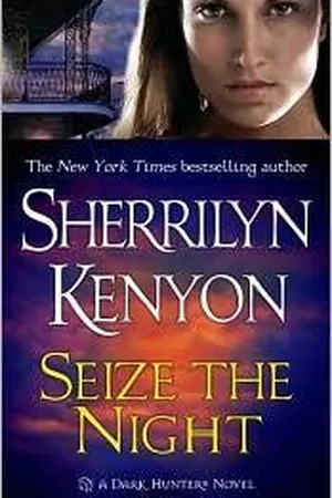 Seize the Night (Dark-Hunter, #5)