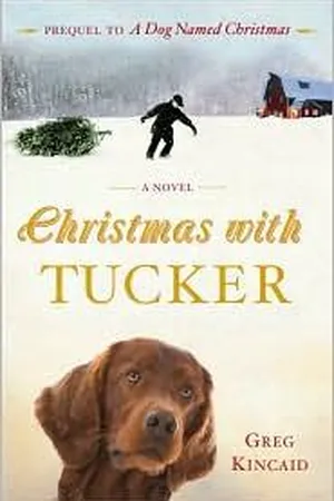 Christmas with Tucker (A Dog Named Christmas #0.5)
