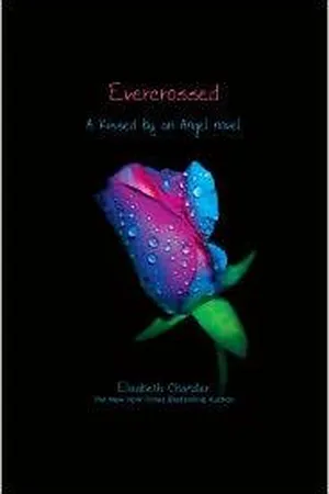 Evercrossed (Kissed by an Angel, #4)