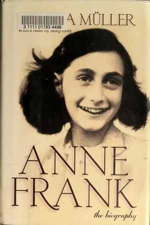 Anne Frank : The Biography