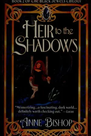 Heir to the Shadows (The Black Jewels, #2)