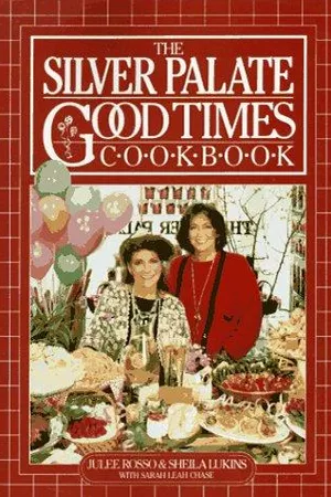 The Silver Palate Good Times Cookbook