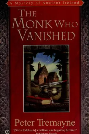 The Monk Who Vanished (Sister Fidelma, #7)