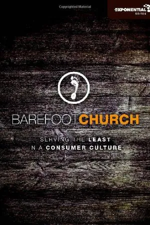 Barefoot Church: Serving the Least in a Consumer Culture