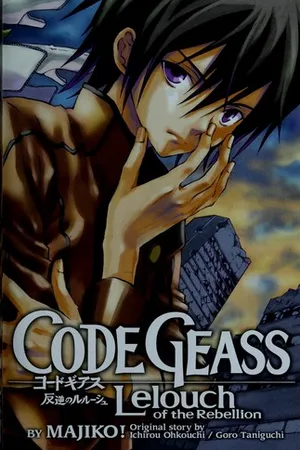 Code Geass: Lelouch of the Rebellion, Vol. 1 (Code Geass: Lelouch of the Rebellion, #1)