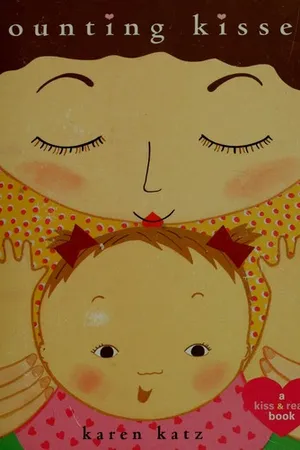 Counting Kisses: A Kiss & Read Book