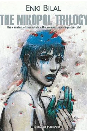 The Nikopol Trilogy