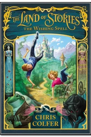 The Wishing Spell (The Land of Stories, #1)