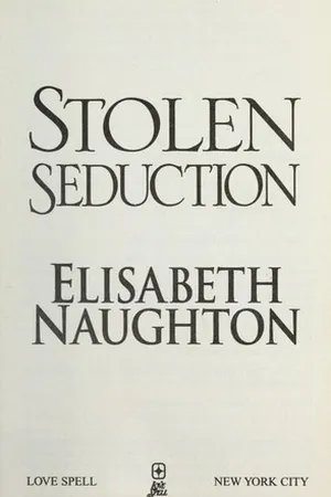 Stolen Seduction (Stolen, #3)