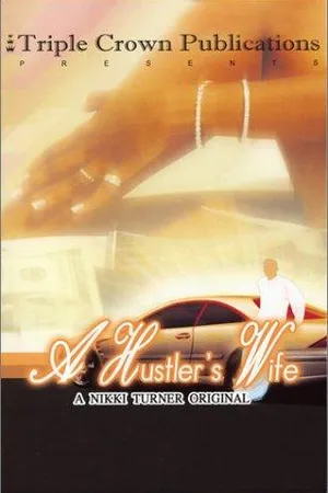 A Hustler's Wife (A Hustler's Wife, #1)