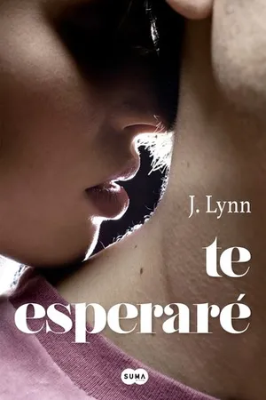 Te esperaré (Esperaré por ti, #1)