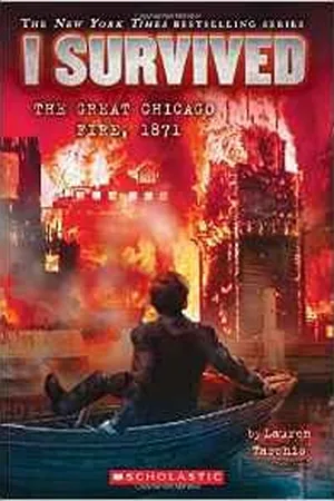 I Survived the Great Chicago Fire, 1871 (I Survived, #11)