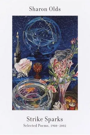 Strike Sparks: Selected Poems, 1980-2002