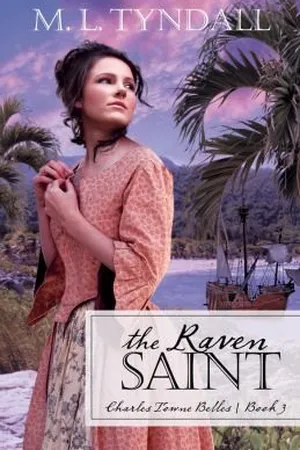 The Raven Saint (Charles Towne Belles, #3)