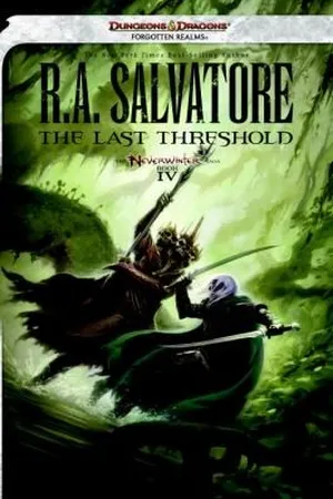 The Last Threshold (Forgotten Realms: Neverwinter, #4; Legend of Drizzt, #23)