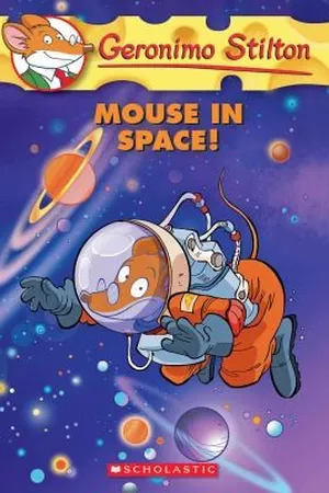 Mouse in Space! (Geronimo Stilton, #52)
