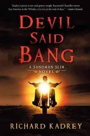 Devil Said Bang (Sandman Slim, #4)