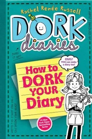 How to Dork Your Diary (Dork Diaries, #3.5)