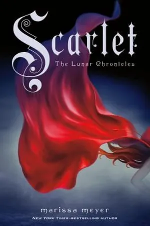 Scarlet (The Lunar Chronicles, #2)