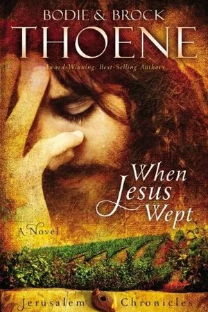 When Jesus Wept (The Jerusalem Chronicles #1)