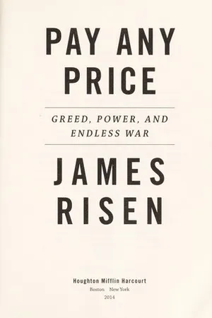 Pay Any Price: Greed, Power, and Endless War