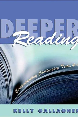 Deeper Reading: Comprehending Challenging Texts, 4-12
